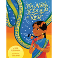 My Name Is Long as a River - Hardcover