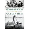 Gullah Geechee Heritage in the Golden Isles - Paperback