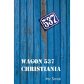 Wagon 537 Christiania - Paperback