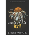 Seeds of His Evil - Paperback