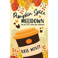 Pumpkin Spice Meltdown - Paperback