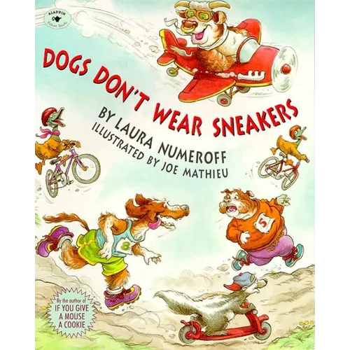Dogs Don't Wear Sneakers - Paperback
