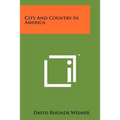 City And Country In America - Paperback