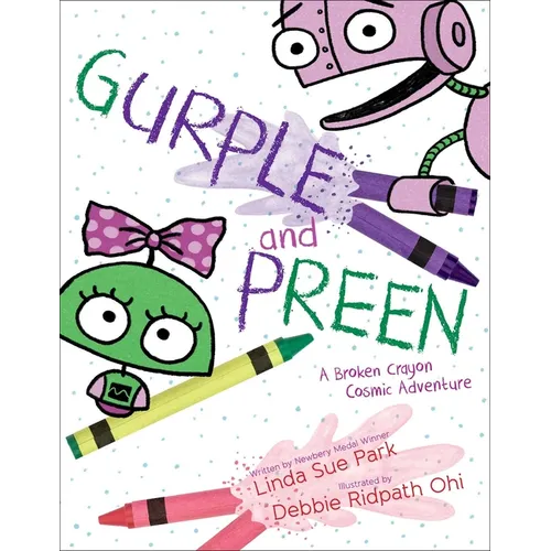 Gurple and Preen: A Broken Crayon Cosmic Adventure - Hardcover