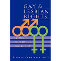 Gay & Lesbian Rights: A Question: Sexual Ethics or Social Justice? - Paperback