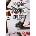 Poker Session Notes: Log Sessions, Notes on Players, Tenancies, Rake, Tournaments - Paperback