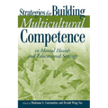 Strategies for Building Multicultural Competence in Mental Health and Educational Settings - Paperback