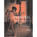 Storyville, New Orleans: Being an Authentic, Illustrated Account of the Notorious Red-Light District - Paperback