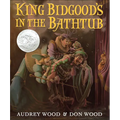 King Bidgood's in the Bathtub - Hardcover
