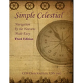 Simple Celestial: Navigation by the Heavens Made Easy - Paperback