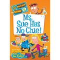 Ms. Sue Has No Clue! - Paperback