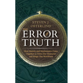 The Error of Truth: How History and Mathematics Came Together to Form Our Character and Shape Our Worldview - Hardcover