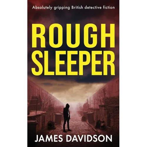 Rough Sleeper: Absolutely gripping British detective fiction - Paperback