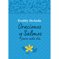 Oraciones Y Salmos Para Cada DÃ-A / Daily Prayers and Psalms - Hardcover