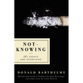 Not-Knowing: The Essays and Interviews - Paperback
