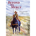 Beyond His Mercy: An American Civil War Novel - Paperback