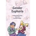 Gender Euphoria: Assigned Male Comics issue n.02 - Paperback