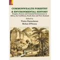 Commonwealth Forestry and Environmental History - Hardcover