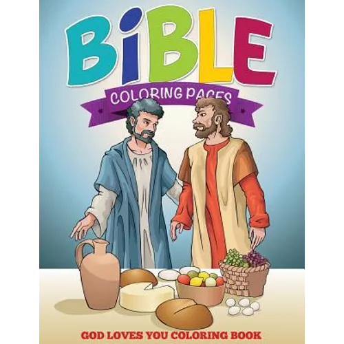 Bible Coloring Pages (God Loves You Coloring Book) - Paperback