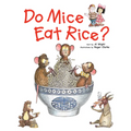 Do Mice Eat Rice? - Hardcover
