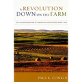 A Revolution Down on the Farm: The Transformation of American Agriculture Since 1929 - Paperback