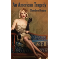 An American Tragedy - Hardcover