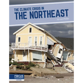 The Climate Crisis in the Northeast - Library Binding