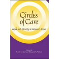 Circles of Care: Work and Identity in Women's Lives - Paperback