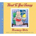 Read to Your Bunny: With a Note from T. Berry Brazelton, M. D. - Board Book