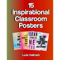 15 Inspirational Classroom Posters: School Classroom and Teacher Decorations - 11 x 8.5" - Paperback