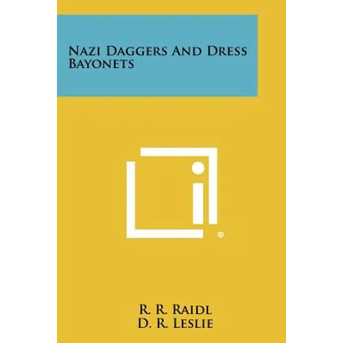 Nazi Daggers And Dress Bayonets - Paperback