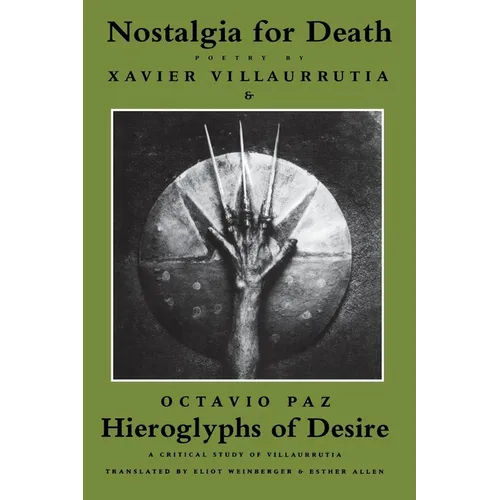 Nostalgia for Death & Hieroglyphs of Desire - Paperback