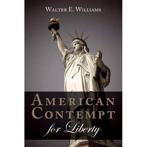 American Contempt for Liberty - Paperback