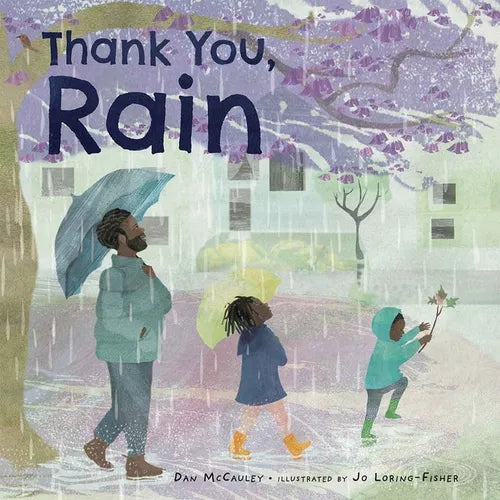 Thank You, Rain - Hardcover