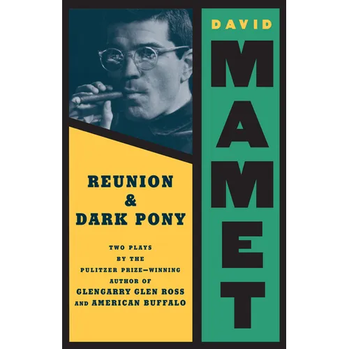 Reunion: Dark Pony: Two Plays - Paperback