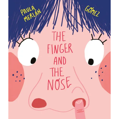 The Finger and the Nose - Hardcover