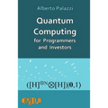 Quantum Computing for Programmers and Investors - Paperback