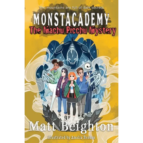 The Machu Picchu Mystery: A (Dyslexia Adapted) Monstacademy Mystery - Paperback