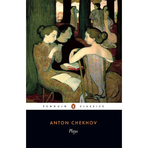 Plays: Ivanov; The Seagull; Uncle Vanya; Three Sisters; The Cherryorchard - Paperback