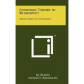 Economic Theory In Retrospect: Irwin Series In Economics - Hardcover