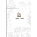 Living Latin: A Graded Reader - Paperback