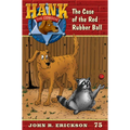 The Case of the Red Rubber Ball - Hardcover