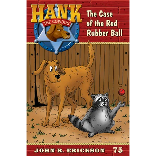 The Case of the Red Rubber Ball - Hardcover
