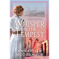 Whisper in the Tempest: A Novel of the Great War - Paperback