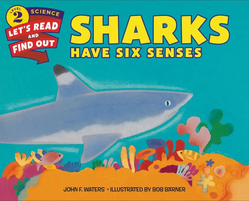 Sharks Have Six Senses - Hardcover