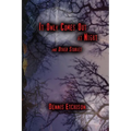 It Only Comes Out at Night - Paperback
