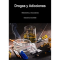 Drogas y Adicciones, medicamentos y otras sustancias - Paperback