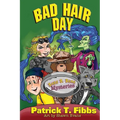 Babe B. Bear Mysteries: Bad Hair Day - Paperback