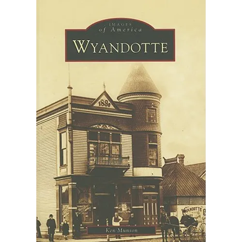 Wyandotte - Paperback