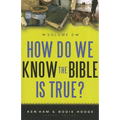 How Do We Know the Bible Is True Volume 2 - Paperback